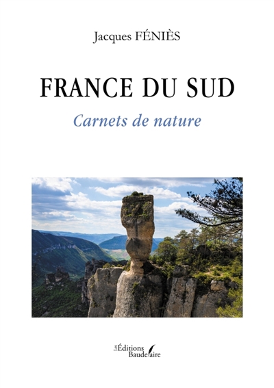 France du Sud : Carnets de nature