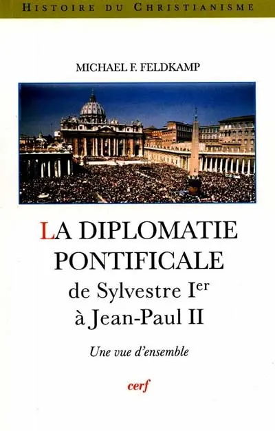La diplomatie pontificale