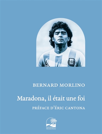 Maradona, il était une foi
