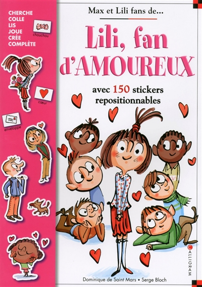 lili, fan d'amoureux : avec 150 stickers repositionnables