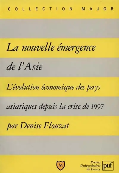 La nouvelle émergence de l'Asie