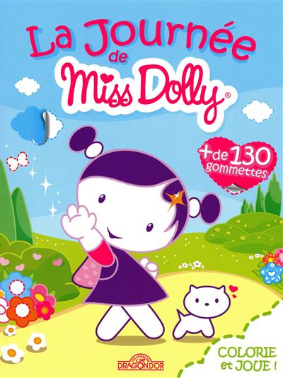 La journée de Miss Dolly : un livre à colorier pour s'amuser !