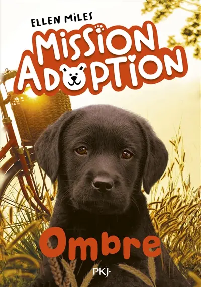 Mission adoption. Vol. 3. Ombre