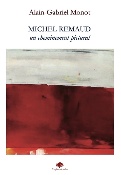 Michel Remaud, un cheminement pictural