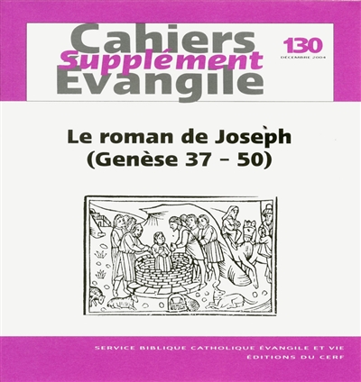 Cahiers Evangile, n° 130. Joseph : supplément au Cahiers Evangile n°130