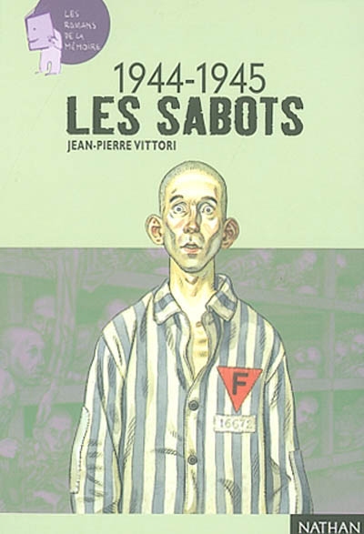 Les sabots : 1944-1945