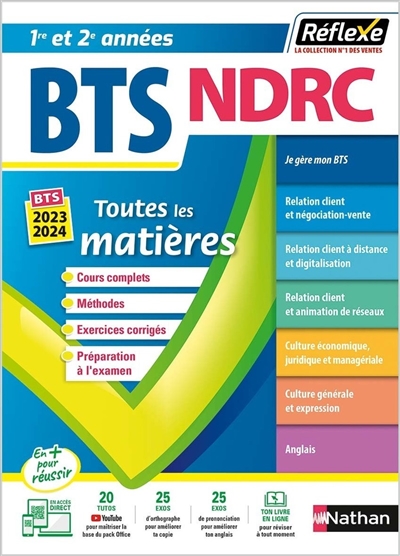 BTS NDRC négociation et digitalisation de la relation client, 1re et 2e années : toutes les matières : BTS 2023-2024