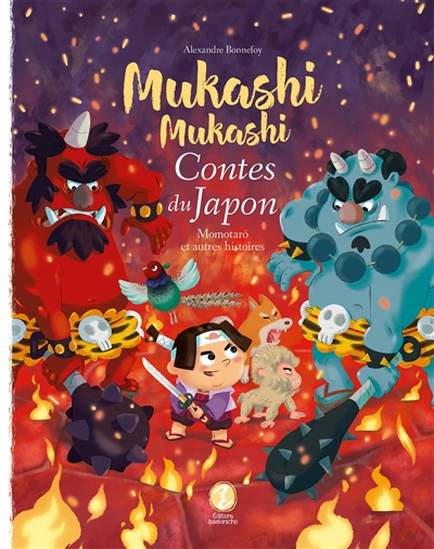 Mukashi mukashi : contes du Japon. Momotarô : et autres histoires