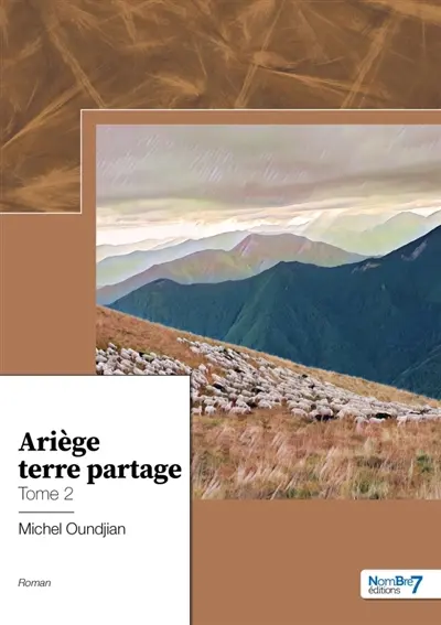 Ariège terre partage : Tome 2