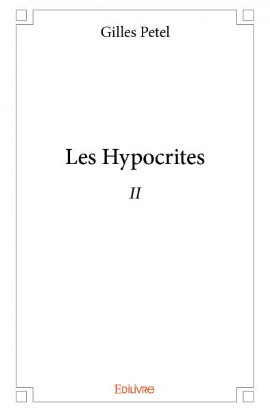 Les hypocrites : ii