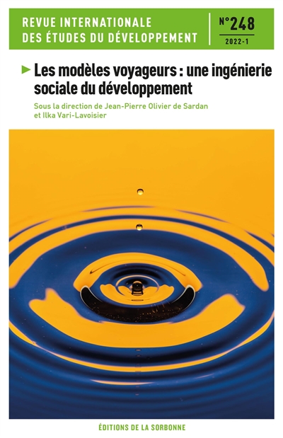 Revue internationale des études du développement, n° 248. Les modèles voyageurs : une ingénierie sociale du développement