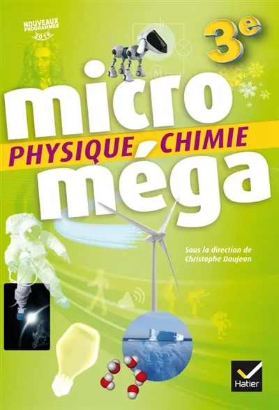 Physique chimie 3e : nouveaux programmes 2016 Physique chimie 3e : nouveaux programmes 2016