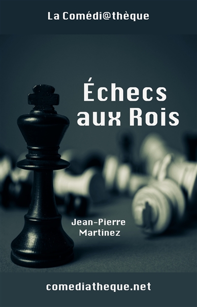 Echecs aux rois