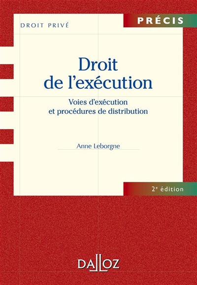 Droit de l'exécution : voies d'exécution et procédures de distribution : 2014