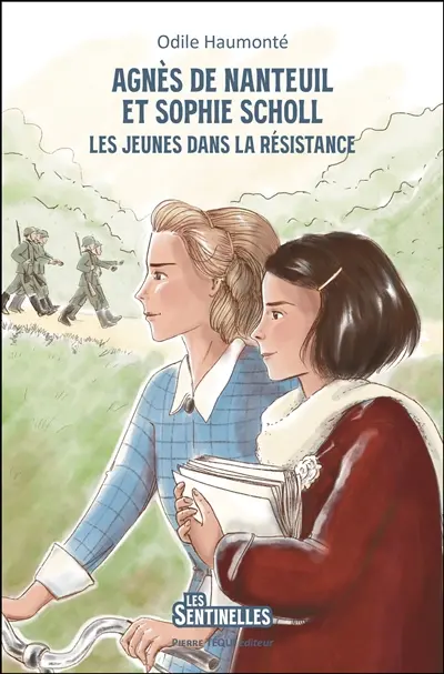 Agnès de Nanteuil et Sophie Scholl : les jeunes dans la Résistance