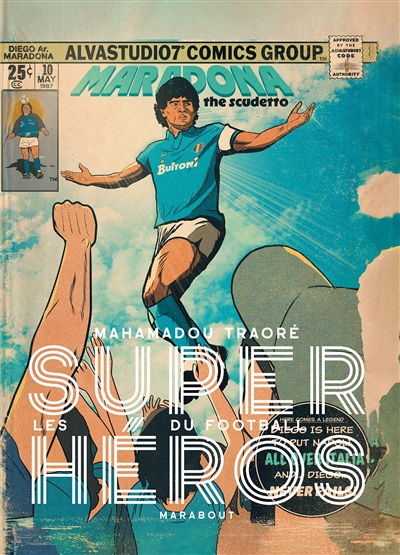 Les superhéros du football