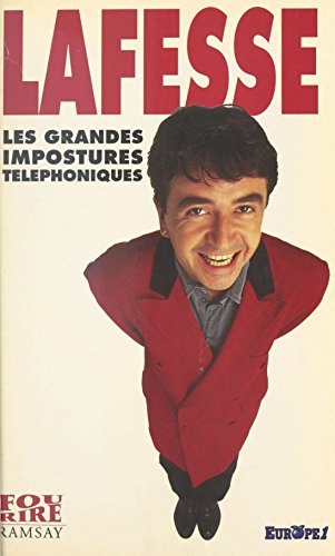 Les Grandes impostures téléphoniques