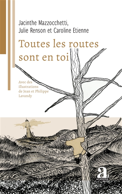 Toutes les routes sont en toi