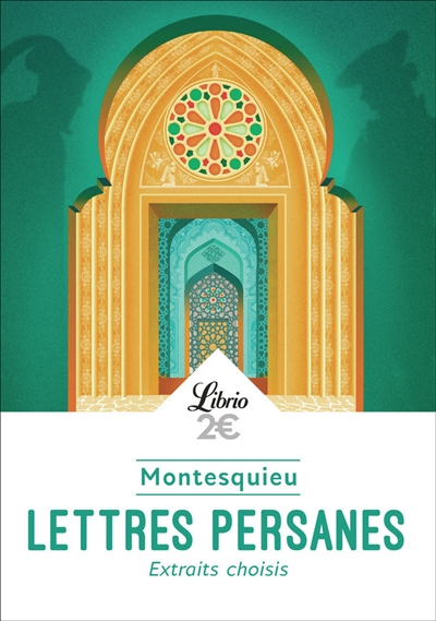 Lettres persanes : extraits choisis