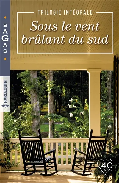 Sous le soleil brûlant du Sud : trilogie intégrale