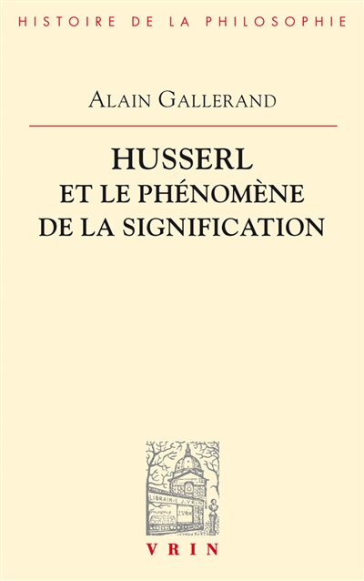 Husserl et le phénomène de la signification