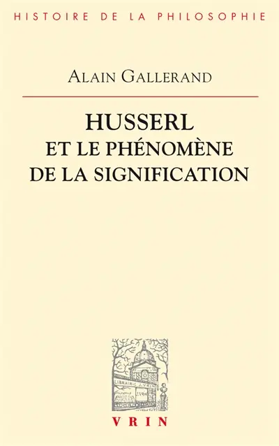 Husserl et le phénomène de la signification