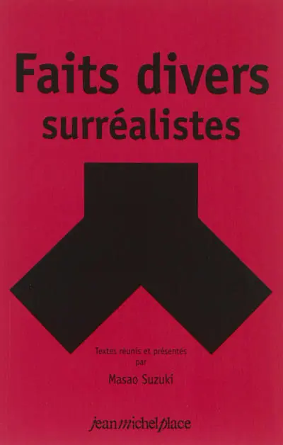 Faits divers surréalistes