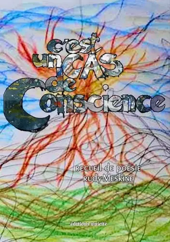 C'est un cas de conscience : recueil de poésie