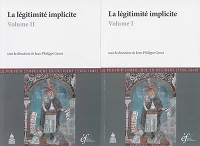 La légitimité implicite : actes des conférences organisées à Rome en 2010 et en 2011