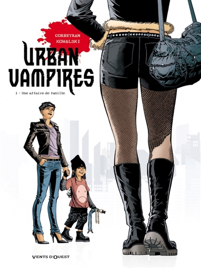 Urban vampires. Vol. 1. Une affaire de famille
