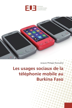 Les usages sociaux de la telephonie mobile au Burkina Faso