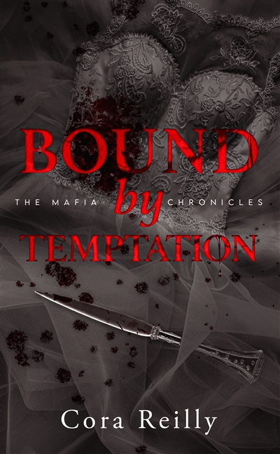 The mafia chronicles. Vol. 4. Bound by temptation