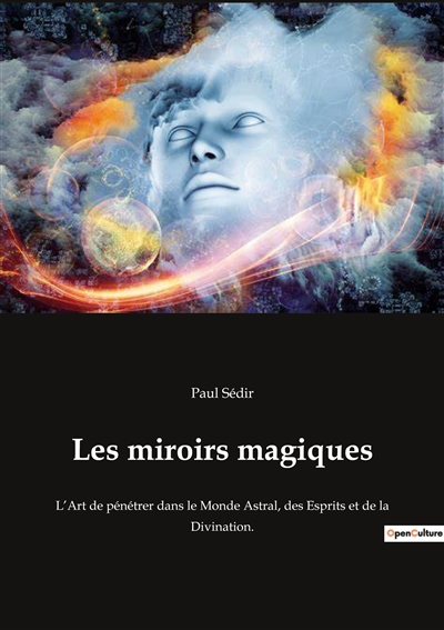 Les miroirs magiques :...
