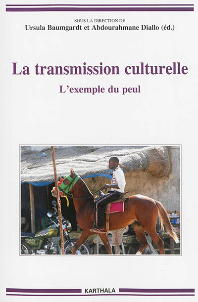 La transmission culturelle : l'exemple du peul