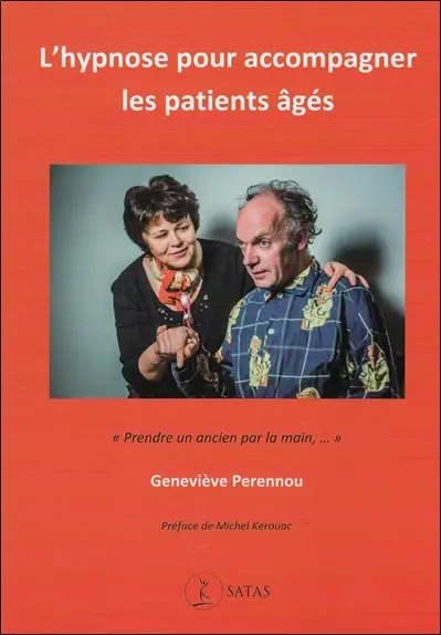 L'hypnose pour accompagner les patients âgés : prendre un ancien par la main