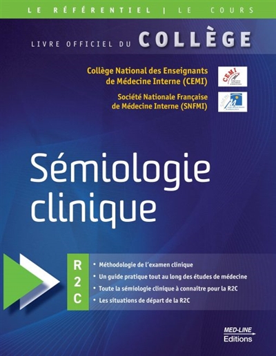 Sémiologie clinique : R2C : livre officiel du collège