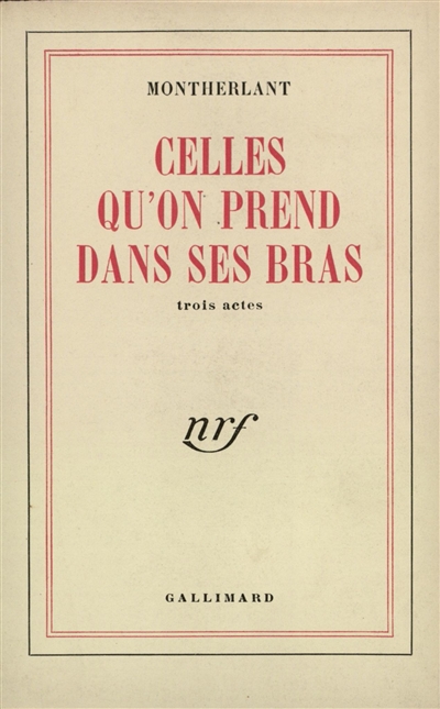 Celles qu'on prend dans ses bras