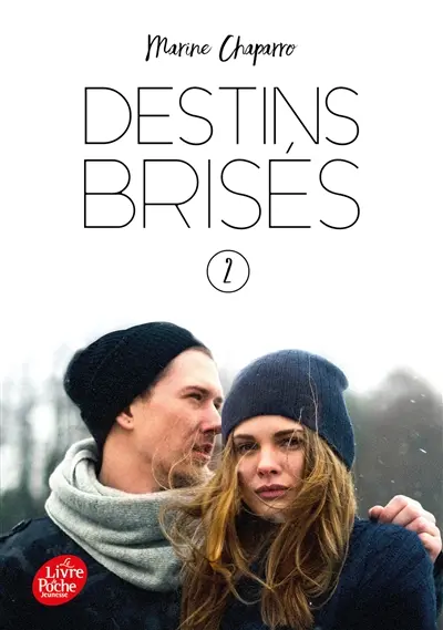 Destins brisés. Vol. 2