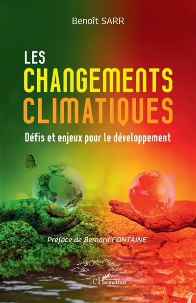 Les changements climatiques : défis et enjeux pour le développement