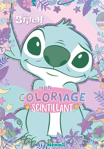Disney Stitch : Mon coloriage scintillant