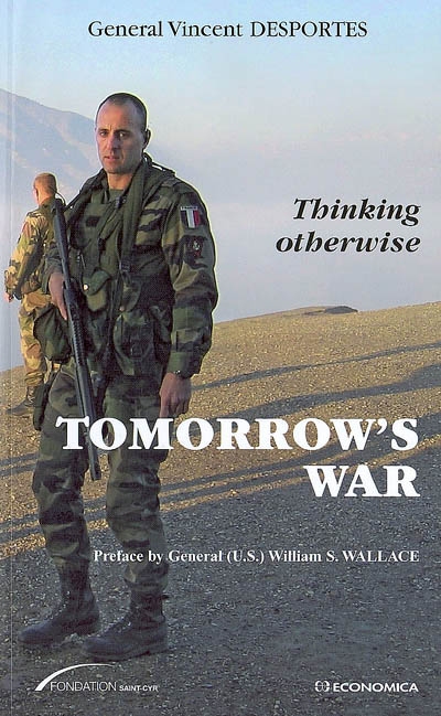 Tomorrow's war : thinking otherwise