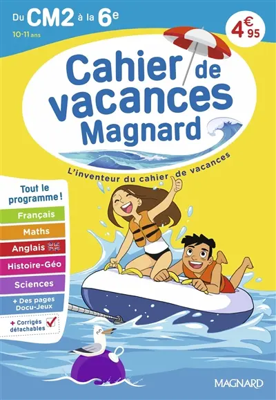 Cahier de vacances Magnard du CM2 à la 6e, 10-11 ans : tout le programme !