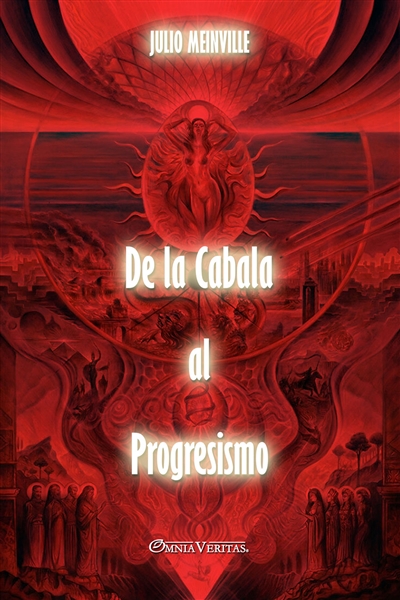 De la Cabala al Progresismo