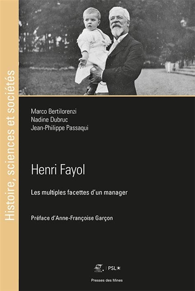 Henri Fayol : les multiples facettes d'un manager