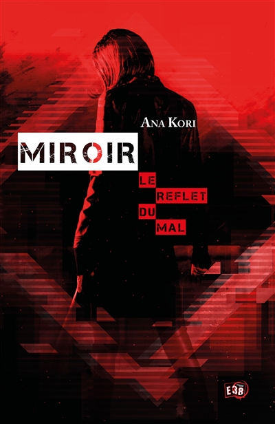 Miroir : Le reflet du mal