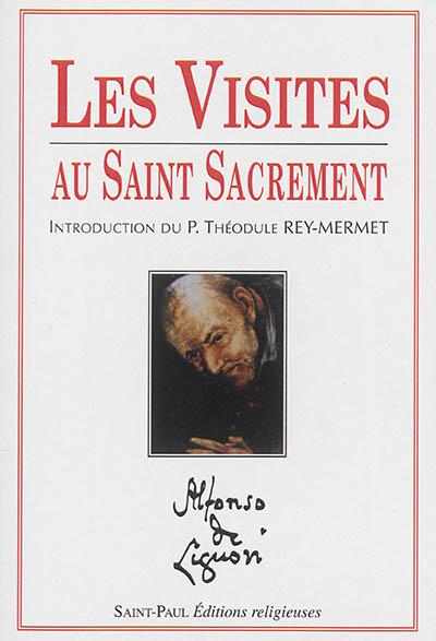 Les visites au Saint Sacrement