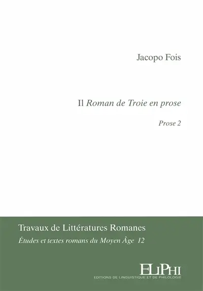 Il Roman de Troie en prose : Prose 2