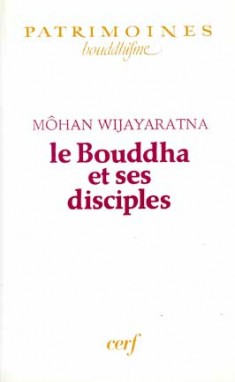 Le Bouddha et ses disciples : texte intégral de 27 textes du canon bouddhique