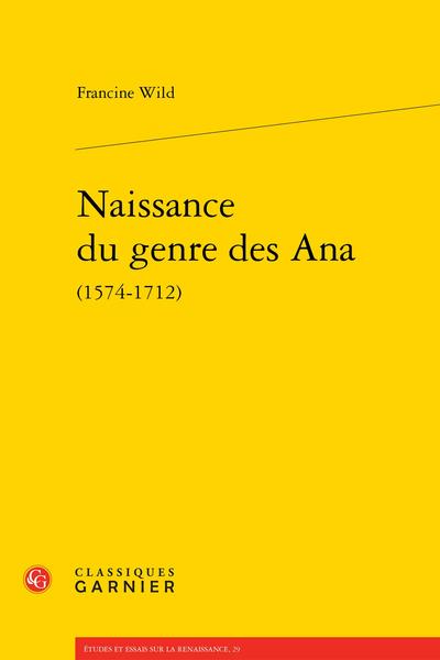 Naissance du genre des ana (1574-1712)