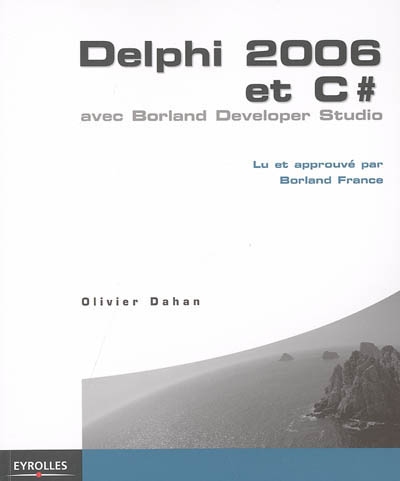 Delphi 2006 et C Sharp avec Borland Developer Studio